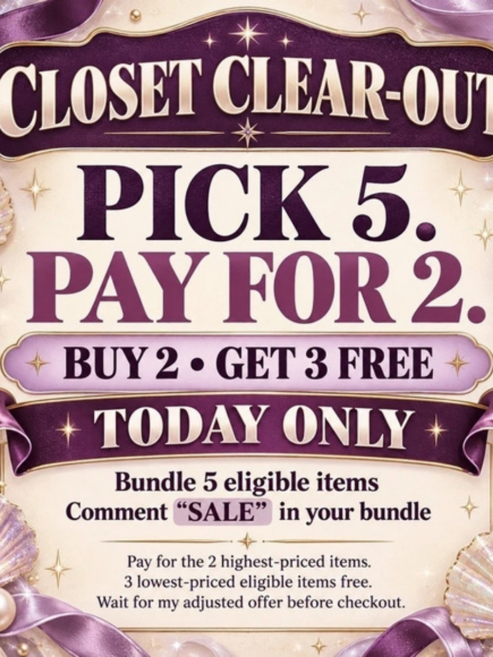 Closet Clear-Out Pick 5 Pay for 2 Promotion